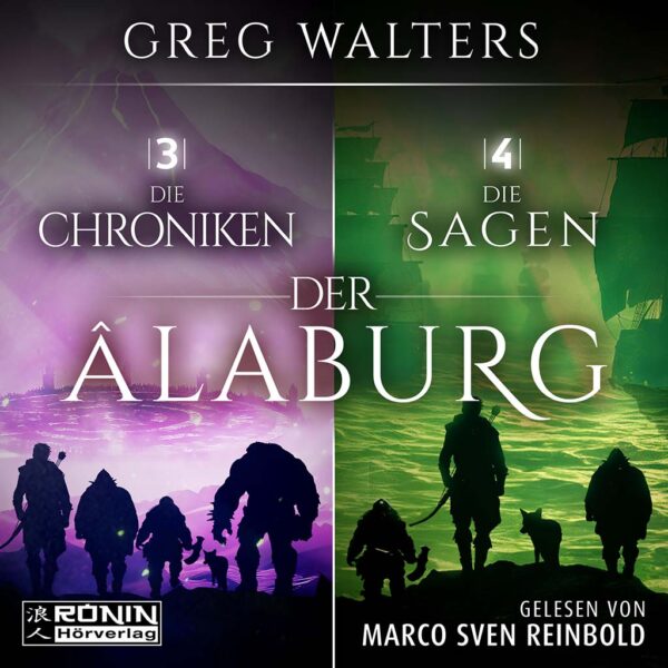 Buchcover Die Chroniken/Sagen der Âlaburg von Greg Walters, epische Silhouetten vor mystischer Kulisse, RONIN Hörverlag.