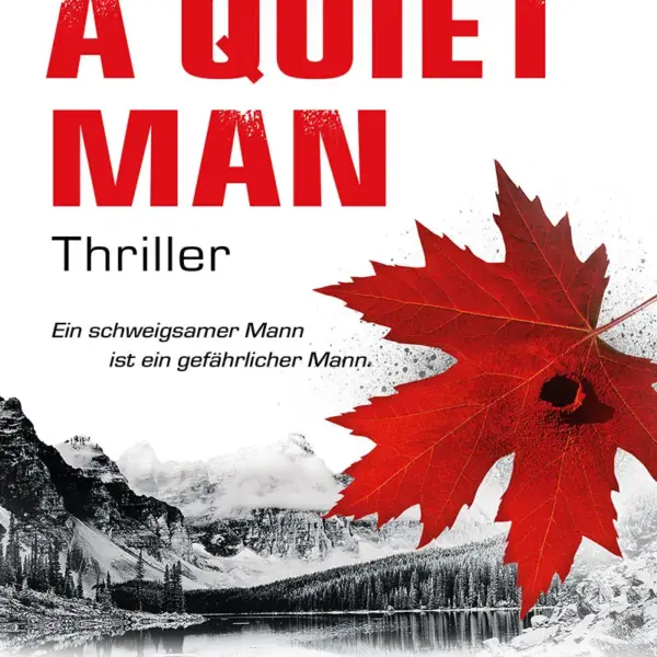 A Quiet Man. Ein schweigsamer Mann ist ein gefährlicher Mann.