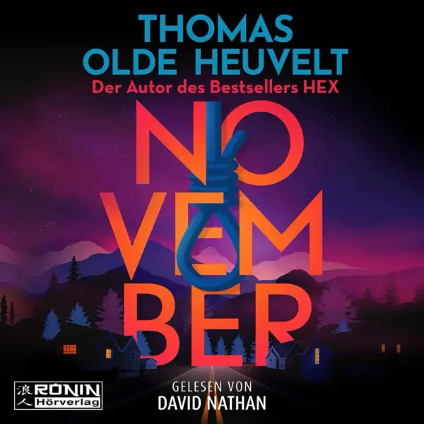 Cover des Hörbuchs November von Thomas Olde Heuvelt, abendliche Landschaft, gelesen von David Nathan.