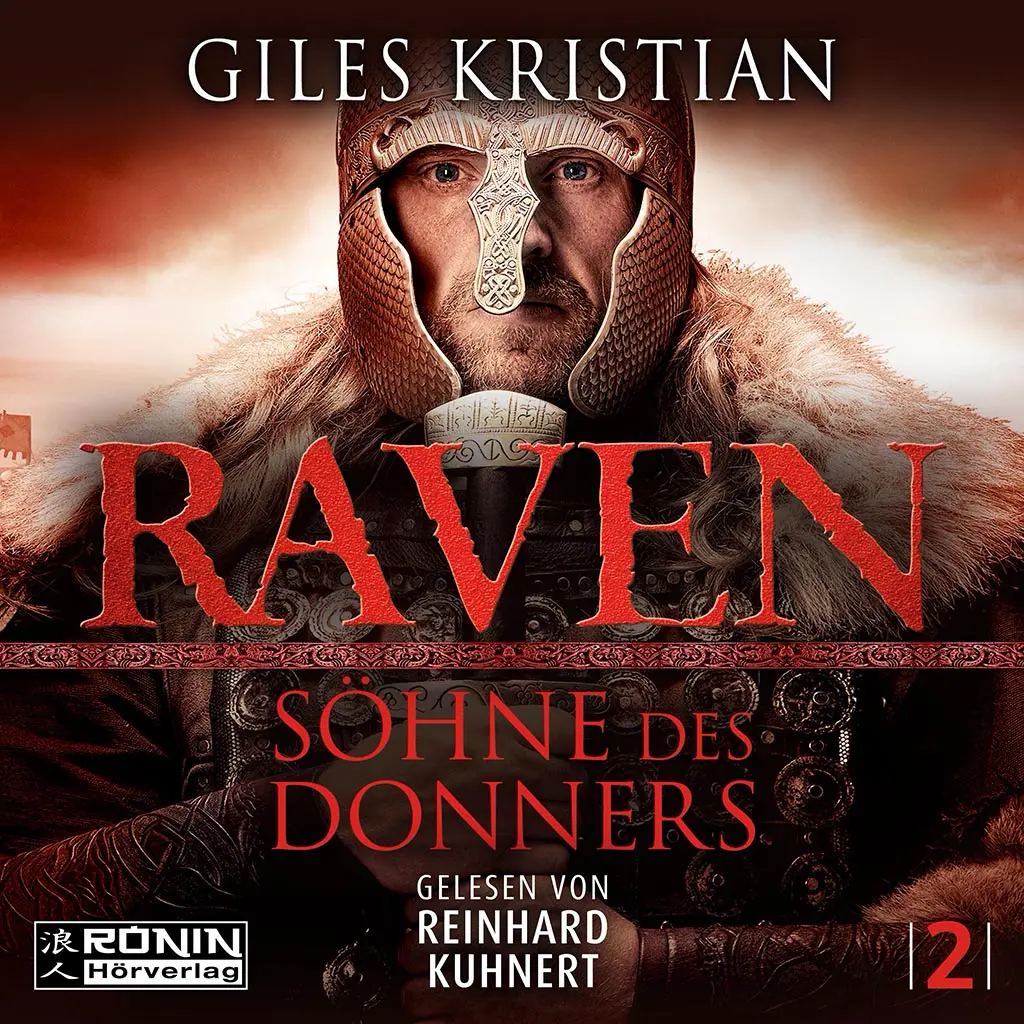Cover des Hörbuchs Raven: Söhne des Donners von Giles Kristian, gelesen von Reinhard Kuhnert, mit einem Wikinger-Thema.