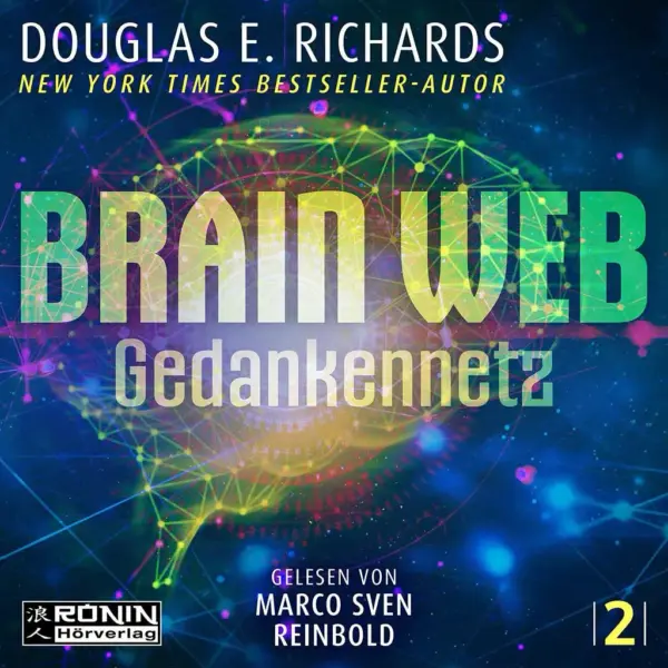 Cover von Brain Web von Douglas E. Richards, mit bunten neuronalen Netzwerken und Buchinformationen.