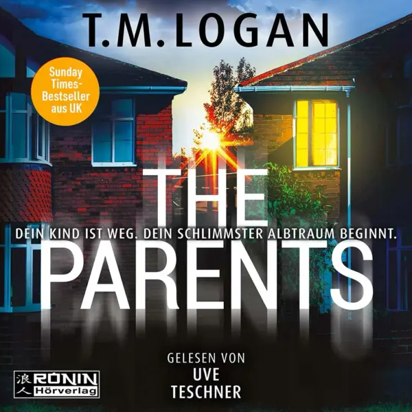 Buchcover von The Parents von T.M. Logan, beleuchtetes Haus, gelber Fensterrahmen, spannendes Hörbuch-Cover.
