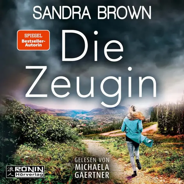 Buchcover Die Zeugin von Sandra Brown, Frau auf einem Weg, Himmel bewölkt, Hörbuch gelesen von Michaela Gaertner.