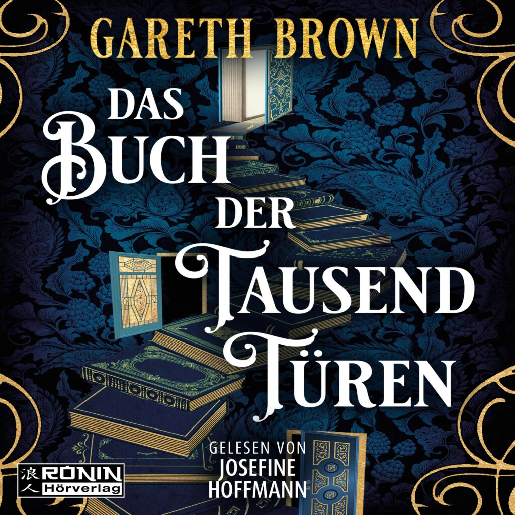 Cover von Das Buch der tausend Türen von Gareth Brown, blaue Musterkulisse, Bücher als Treppe, gelesen von Josefine Hoffmann.