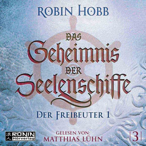 Hörbuch Cover 'Der Freibeuter Teil 1 (Das Geheimnis der Seelenschiffe 3)'